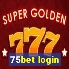 75bet login